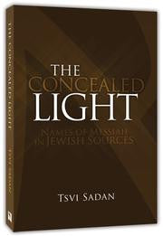 The Concealed Light: Names of Messiah in Jewish Sources