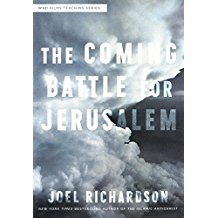 The Coming Battle for Jerusalem
