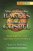 You Bring The Bagels I'll Bring The Gospel, Revised Edition with Study Questions