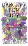 Dancing For Joy - A Biblical Approach To Praise And Worship